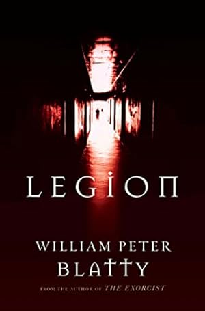 Seller image for Legion: A Novel from the Author of The Exorcist for sale by Pieuler Store