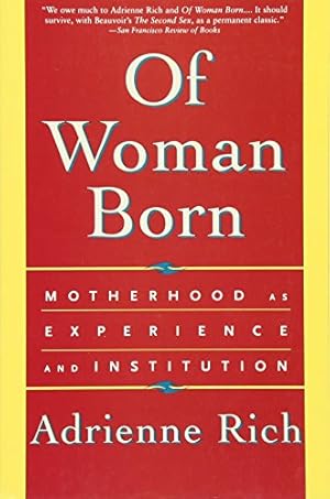 Seller image for Of Woman Born: Motherhood as Experience and Institution for sale by Pieuler Store