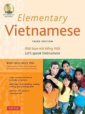 Imagen del vendedor de Elementary Vietnamese: Moi ban noi tieng Viet. Let's Speak Vietnamese. (MP3 Audio CD Included) a la venta por Pieuler Store