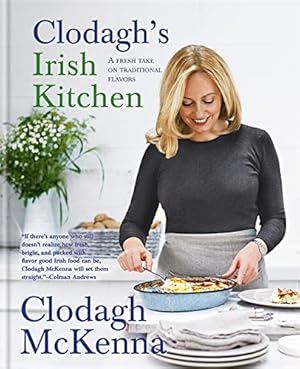 Immagine del venditore per Clodagh's Irish Kitchen: A Fresh Take on Traditional Flavors venduto da Pieuler Store
