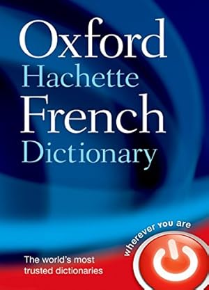 Image du vendeur pour Oxford-Hachette French Dictionary mis en vente par Pieuler Store