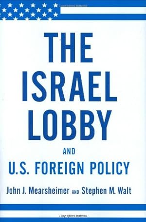 Image du vendeur pour The Israel Lobby and U.S. Foreign Policy mis en vente par Pieuler Store