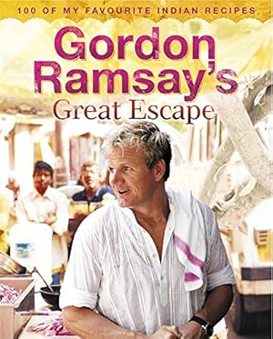 Seller image for Gordon Ramsay's Great Escape. Reportage Photograpghy, Jonathan Gregson for sale by Pieuler Store