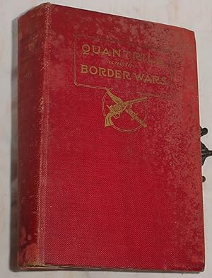 Bild des Verkufers fr Quantrill and the Border Wars zum Verkauf von R Bryan Old Books