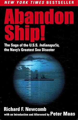 Imagen del vendedor de ABANDON SHIP! The Saga of the U. S. S. Indianapolis, the Navy's Greatest Sea Disaster a la venta por Z-A LLC