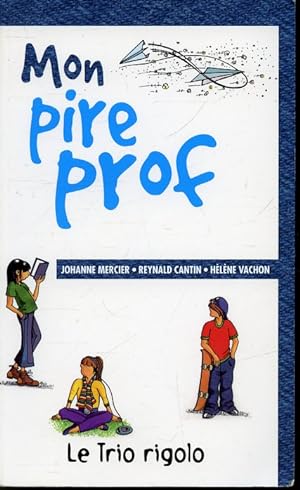 Seller image for Mon Pire prof for sale by Librairie Le Nord