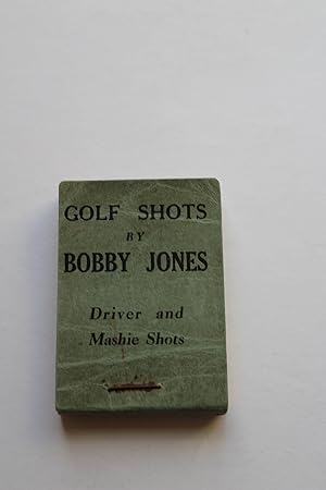 Seller image for Bobby Jones Golf Shots (Flicker Book) Driver and Mashie Shots for sale by Valuable Book Group, Golf Specialists