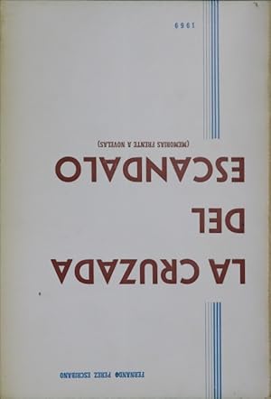 Imagen del vendedor de La cruzada del escandalo a la venta por Librera Alonso Quijano
