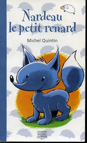 Seller image for Nardeau le petit renard for sale by Librairie Le Nord