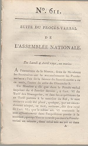 Imagen del vendedor de Suite du procs -Verbal de L'Assemble Nationale. Du Lundi 4 Avril 1791, au matin. N 611 a la venta por PRISCA