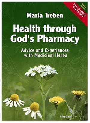 Seller image for Health Through God's Pharmacy (Advice and experiences with medicinal herbs) for sale by Pieuler Store