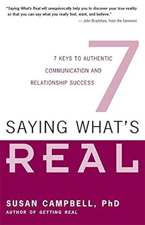 Imagen del vendedor de Saying What's Real : 7 Keys to Authentic Communication and Relationship Success a la venta por Pieuler Store