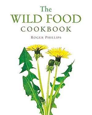 Seller image for The Wild Food Cookbook for sale by Pieuler Store