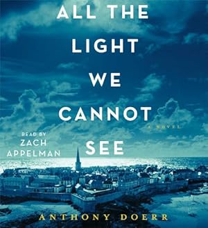 Bild des Verkufers fr All the Light We Cannot See: A Novel zum Verkauf von Pieuler Store