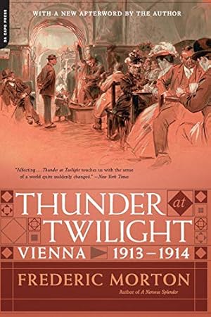 Seller image for Thunder at Twilight: Vienna 1913/1914 for sale by Pieuler Store