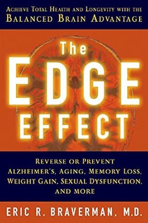 Imagen del vendedor de The Edge Effect: Achieve Total Health and Longevity with the Balanced Brain Advantage a la venta por Pieuler Store