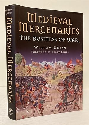 Seller image for Medieval Mercenaries: The Business of War for sale by Peninsula Books