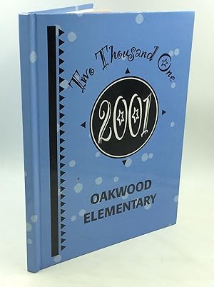 Image du vendeur pour 2001 OAKWOOD ELEMENTARY SCHOOL YEARBOOK (Oakwood, GA) mis en vente par Kubik Fine Books Ltd., ABAA