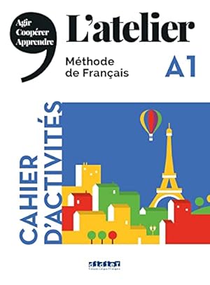 Image du vendeur pour L'atelier niv .A1 (?d.2019) - Cahier + CD (French Edition) mis en vente par Pieuler Store
