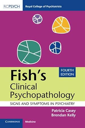 Image du vendeur pour Fish's Clinical Psychopathology (Signs and Symptoms in Psychiatry) mis en vente par Pieuler Store