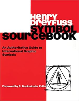 Immagine del venditore per Symbol Sourcebook: An Authoritative Guide to International Graphic Symbols venduto da Pieuler Store