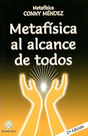 Seller image for Metafisica al alcance de todos (Spanish Edition) (Metafisica Conny Mendez) for sale by Pieuler Store