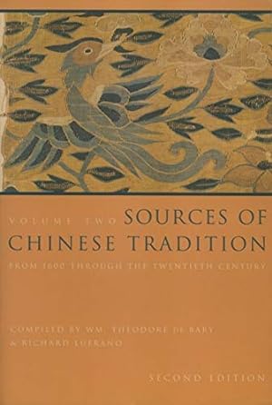 Immagine del venditore per Sources of Chinese Tradition: From 1600 Through the Twentieth Century, Vol. 2 venduto da Pieuler Store