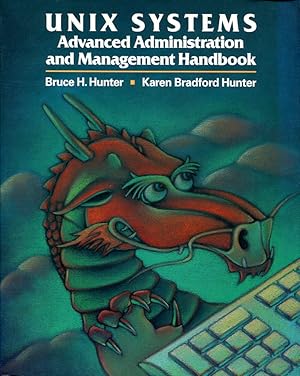 UNIX Systems Advanced Administration and Management Handbook