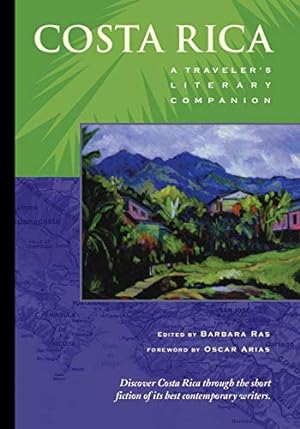 Seller image for Costa Rica: A Traveler's Literary Companion (Traveler's Literary Companions, 1) for sale by Pieuler Store