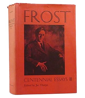 Seller image for FROST Centennial Essays III for sale by Rare Book Cellar