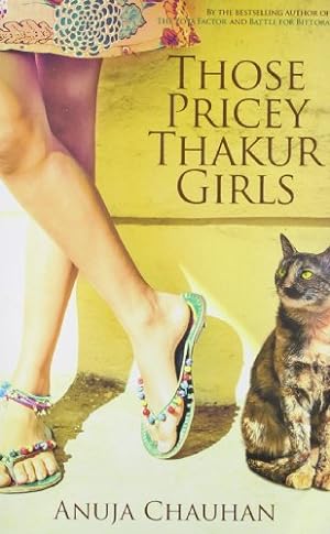 Seller image for Those Pricey Thakur Girls for sale by Pieuler Store