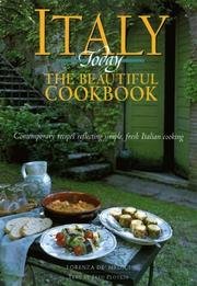 Bild des Verkufers fr Italy Today; The Beautiful Cookbook zum Verkauf von Pieuler Store