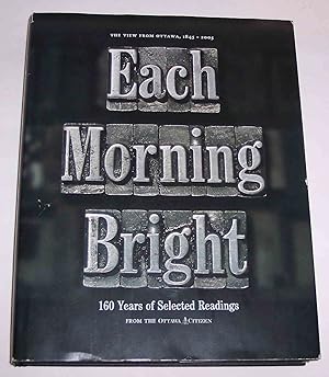 Seller image for Each Morning Bright 160 Years of Selected Readings for sale by Riverwash Books (IOBA)