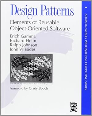 Seller image for Design Patterns: Elements of Reusable Object-Oriented Software for sale by Pieuler Store