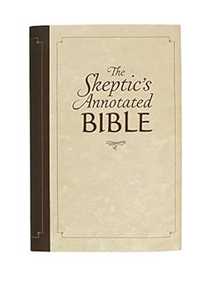 Immagine del venditore per The Skeptic's Annotated Bible venduto da Pieuler Store