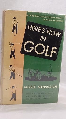 Seller image for Here's How in Golf for sale by Antiquarian Golf