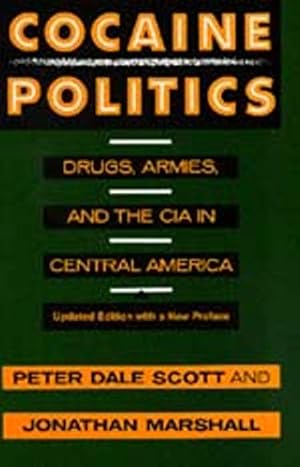 Immagine del venditore per Cocaine Politics Drugs, Armies, and the CIA in Central America, Updated Edition venduto da Pieuler Store