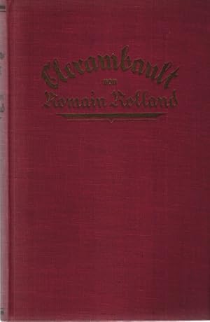 Immagine del venditore per Clerambault : Geschichte eines freien Gewissens im Kriege. Romain Rolland. [Berecht. bertr. aus d. Franz. von Stefan Zweig] / Teil von: Deutsche Bcherei (Leipzig): Weltkriegssammlung venduto da Fundus-Online GbR Borkert Schwarz Zerfa