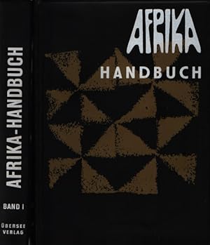 Imagen del vendedor de Afrika-Handbuch Fr Wirtschaft und Reise Band I und II Band I: Nord-, West-, und Zentral-Afrika; Band II: Nordost-, Ost-, und Sd-Afrika a la venta por Fundus-Online GbR Borkert Schwarz Zerfa