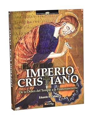 Imagen del vendedor de EL OTRO IMPERIO CRISTIANO. DE LA ORDEN DEL TEMPLE A LA FRANCMASONERA a la venta por Librera Monogatari