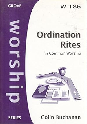 Image du vendeur pour Ordination Rites: In Common Worship mis en vente par WeBuyBooks