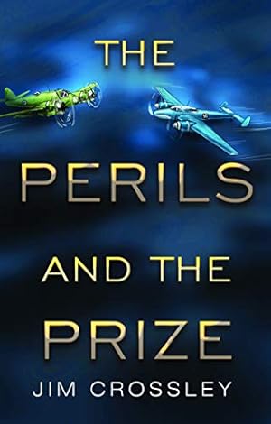 Bild des Verkufers fr The Perils and the Prize zum Verkauf von WeBuyBooks