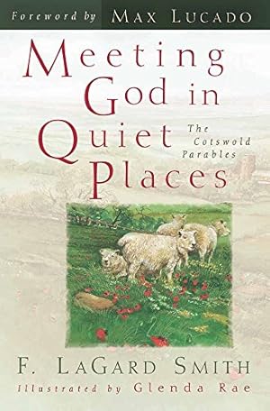 Seller image for Meeting God in Quiet Places: The Cotswold Parables for sale by Pieuler Store