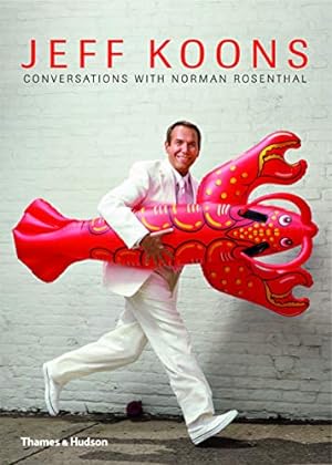 Immagine del venditore per Jeff Koons: Conversations with Norman Rosenthal venduto da Pieuler Store