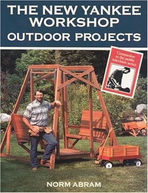 Seller image for The New Yankee Workshop: Outdoor Projects for sale by Pieuler Store