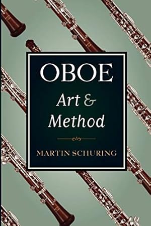 Imagen del vendedor de Oboe Art and Method a la venta por Pieuler Store