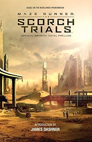 Seller image for Maze Runner: The Scorch Trials: The Official Graphic Novel Prelude for sale by Pieuler Store