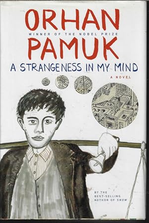 Seller image for A STRANGENESS IN MY MIND; A Novel for sale by Books from the Crypt