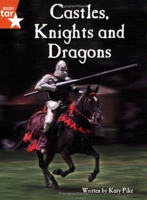Bild des Verkufers fr Castles, Knights and Dragons: Orange Level Non-fiction (Rigby Star Independent: Clinker Castle) zum Verkauf von WeBuyBooks