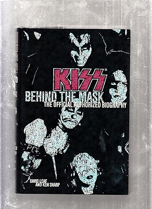 Image du vendeur pour KISS: Behind The Mask mis en vente par Old Book Shop of Bordentown (ABAA, ILAB)